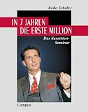 In sieben Jahren die erste Million. 4 Cassetten. Das Kassetten- Seminar. Mit Arbeitsheft.