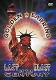 Golden Earring - Last Blast Of The Century [DVD] [1999]