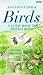 Birds: A Guide Book to British Birds