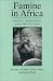 Famine in Africa: Causes, Responses, and Prevention by Joachim von Braun ISBN 0801866294