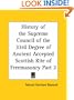 History of the Supreme Council of the 33rd Degree of Ancient Accepted Scottish Rite of Freemasonry, Part 2