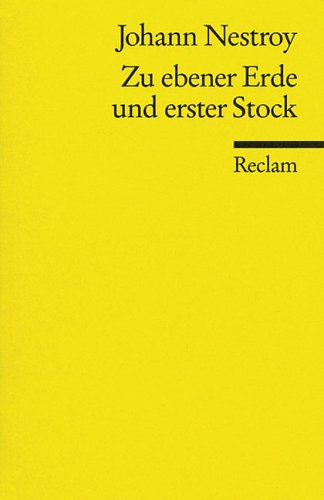 Zu ebener Erde und erster Stock oder Die Launen des Gl�ckes