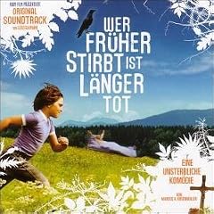 Wer Fr�her Stirbt, Ist L�nger Tot