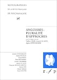 Angoisses, tome 2 : pluralité d approches