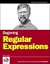 Beginning Regular Expressions (Programmer to Programmer)