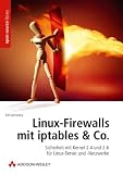 cover of Linux Firewalls mit iptables & Co (Open Source Library)