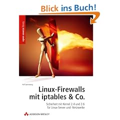 Linux Firewalls mit iptables & Co