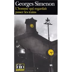 L'Homme qui regardait passer les trains