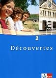 Découvertes Tl 2: Decouvertes 2. Schülerbuch. Alle Bundesländer: Für den schulischen Französischunterricht