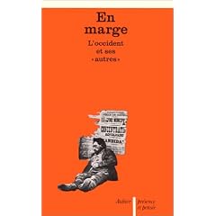 EN MARGE : L'OCCIDENT ET SES AUTRES