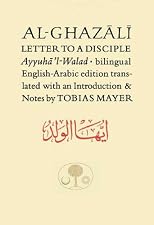 Al-Ghazali Letter to a Disciple (Ghazali Series)