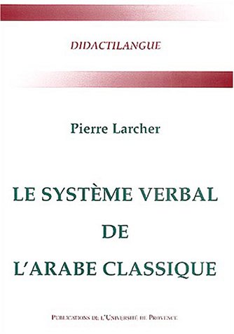 City Travel Guides Discounted  Livres : Le système verbal de l'arabe classique