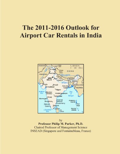 The 2011-2016 Outlook for Airport Car Rentals in India
