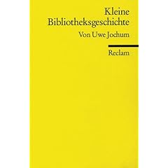 Kleine Bibliotheksgeschichte.
