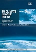 Eu Climate Change Policy: The Challenge of New Regulatory Initiatives