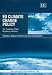 Book Eu Climate Change Policy: The Challenge of New Regulatory Initiatives (New Horizons in Environmental Law Series)