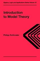 Introduction to Model Theory (Algebra, Logic & Applications)