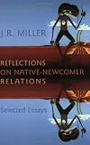 Reflections On Native-newcomer Relations : Selected Essays
