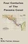 Four Centuries of the Panama Canal