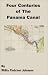 Book Four Centuries of the Panama Canal