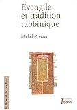 Evangile et tradition rabbinique : Avec la reprise d un article de Roger Le Déaut