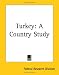 Book Turkey: A Country Study