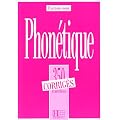 Phon�tique: 350 exercices corrig�s