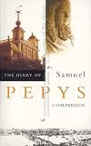 The Diary: Companion v. 10 (Diary of Samuel Pepys, Vol 10)