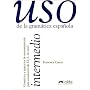 Uso de la gramatica espanola, Intermedio: Gramatic&hellip von Francisca Castro