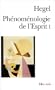 Ph�nom�nologie de l'esprit, tome 1