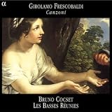｜Girolamo Frescobaldi: Canzoni