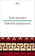 T�rk Atas�zleri T�rkische Sprichw�rter: T�rkisch / Deutsch. Ein lachender Essigverk�ufer macht bessere Gesch�fte als ein Honigverk�ufer mit saurem Gesicht