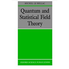Quantum and Statistical Field Theory
