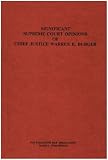  : Significant Supreme Court opinions of the Honorable Warren E. Burger, Chief Justice of the United States