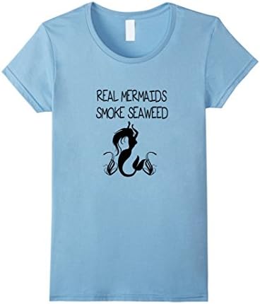 Women's Real mermaids smoke seaweed T-Shirt XL Baby Blue
