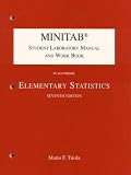 Minitab Student Laboratory Manual and Workbook to Accompany Elementary Statistics