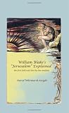 William Blake's " Jerusalem " Explained: the first full-scale line by line analysis