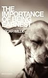 The importance of being earnest
