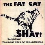 The Fat Cat Shat: if you have a cat and litter