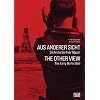 Aus anderer Sicht / The Other View: Die fr�he Berliner Mauer / The Early Berlin Wall
