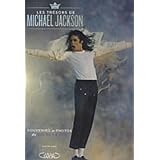 Les tr�sors de Michael Jackson : Souvenirs et photos du roi de la pop