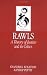 John Rawls' "Theory of Justice" and Its Critics (Key Contemporary Thinkers)