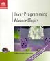 Java Programming: Advanced Topics