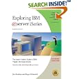 Exploring IBM eServer iSeries: The Instant Insider's Guide to... by Jim Hoskins and Roger Dimmick