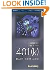 A Commonsense Guide to Your 401(k) (Bloomberg)