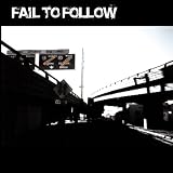 Fail to Follow