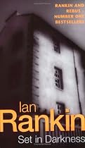 Set In Darkness (Inspector Rebus)