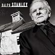 Ralph Stanley