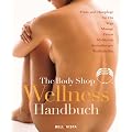 The Body Shop Wellness Handbuch