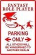 FANTASY RP PARKING * sign dungeon dragon